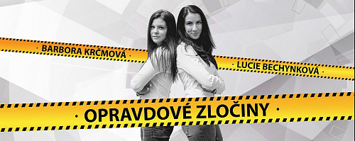Moderátorky nejúspěšnějšího podcastu Opravdové zločiny Barbora Krčmová a Lucie...